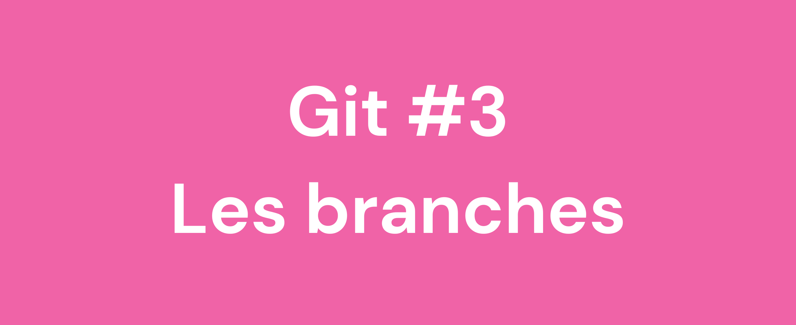 Les branches Git