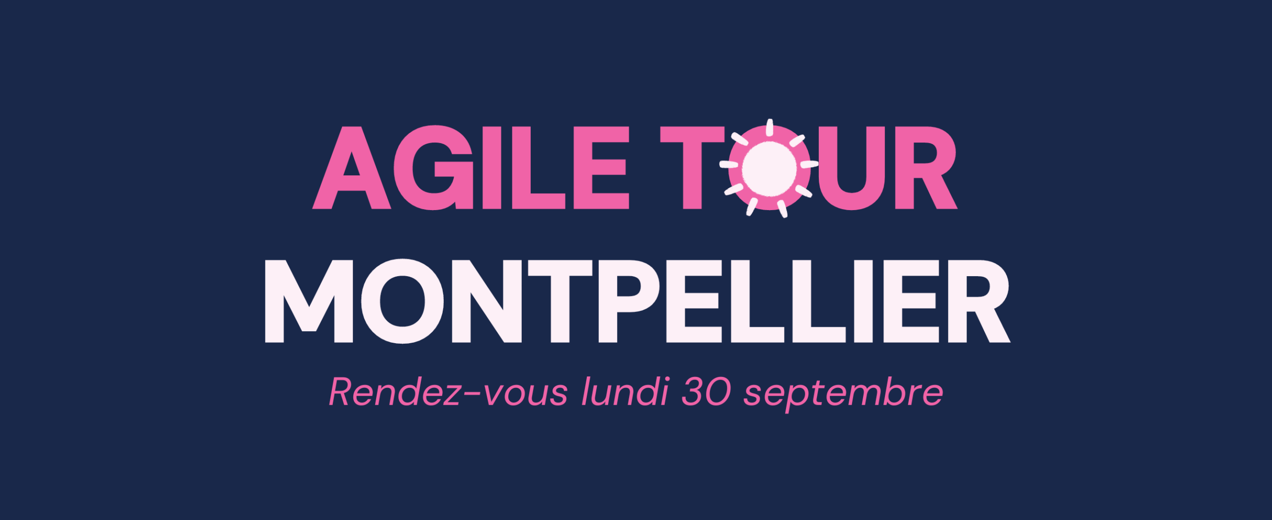 Agile Tour Montpellier lundi 30 septembre - Peaks Méditerranée sponsor