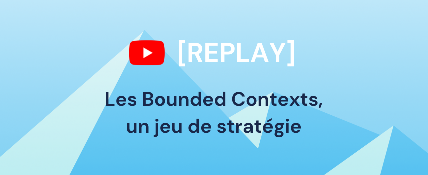 Bounded Contexts – Replay Meet-up